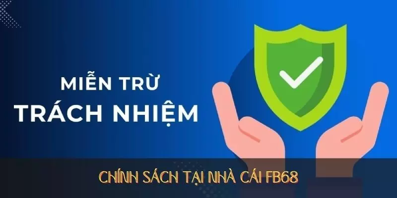 Chính sách tại nhà cái FB68