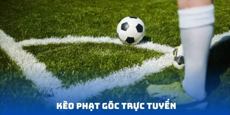 Kèo phạt góc trực tuyến tại FB68
